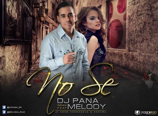 MSC Noticias - cover-dj-pana-ft-melody Agencias Com y Pub Diversión Farándula Musica Publicidad Sirius Com 